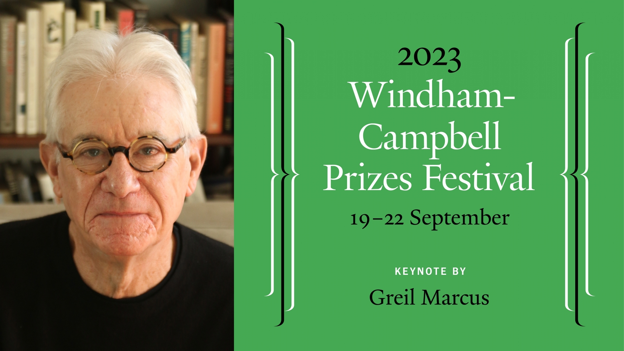 Prize Ceremony and Windham-Campbell Lecture by Greil Marcus